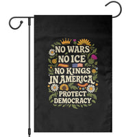 No Wars No ICE No Kings Garden Flag Floral Resist No Kings In America Protest