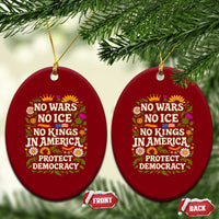 No Wars No ICE No Kings Ceramic Ornament Floral Resist No Kings In America Protest