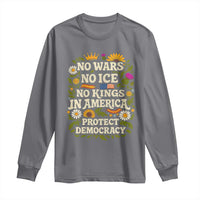 No Wars No ICE No Kings Long Sleeve Shirt Floral Resist No Kings In America Protest