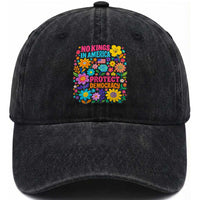 No Kings In America Protest Democraty Washed Cotton Baseball Cap Floral Resist