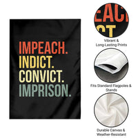 Impeach Indict Convict Imprison Garden Flag Subtle FDT