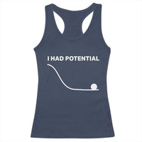I Had Potential Racerback Tank Top Funny Sci Fi