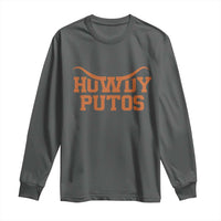Howdy Putos Long Sleeve Shirt Funny Western Cowboy Spanish Slang - Wonder Print Shop