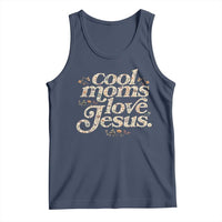 Cool Moms Love Jesus Tank Top Vintage Floral Boho Wildflower Christian Mama Mothers Day