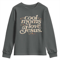 Cool Moms Love Jesus Youth Sweatshirt Vintage Floral Boho Wildflower Christian Mama Mothers Day