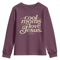 Cool Moms Love Jesus Youth Sweatshirt Vintage Floral Boho Wildflower Christian Mama Mothers Day