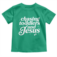 Christian Mom Toddler T Shirt Chasing Jesus And Toddlers