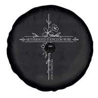 Motherhood Is Kingdom Work Spare Tire Cover Floral Cross Christian Mama Mothers Day