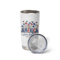 Floral 250th Anniversary Tumbler Cup Wildflower Independence Day 250 Years Birthday 1776 2026