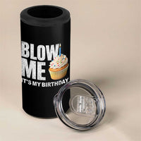 Blow Me Its My Birthday 4 in 1 Can Cooler Tumbler Funny Adult Humor Dirty Jokes Bday Gag Gifts