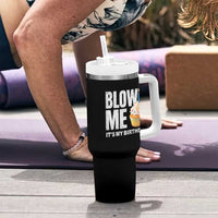 Blow Me Its My Birthday Tumbler With Handle Funny Adult Humor Dirty Jokes Bday Gag Gifts
