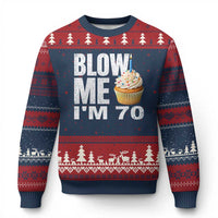 Funny 70th Birthday Ugly Christmas Sweater Blow Me Im 70 Year Old Bday Gag Gift Saying