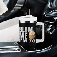 Funny 70th Birthday Tumbler With Handle Blow Me Im 70 Year Old Bday Gag Gift Saying