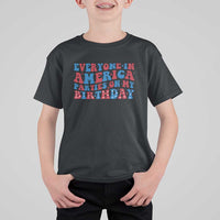 Everyone In America Parties On My Birthday T Shirt For Kid 4th Of July Birthday Party - Wonder Print Shop