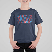 Everyone In America Parties On My Birthday T Shirt For Kid 4th Of July Birthday Party - Wonder Print Shop