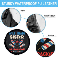 Trade Sister For Firecrackers Spare Tire Cover Funny Boys 4th Of July Kids Patriotic - Wonder Print Shop