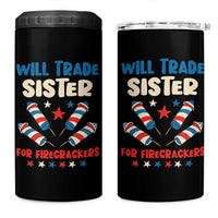 Trade Sister For Firecrackers 4 in 1 Can Cooler Tumbler Funny Boys 4th Of July Kids Patriotic - Wonder Print Shop