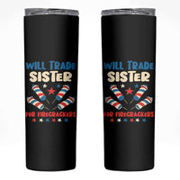 Trade Sister For Firecrackers Skinny Tumbler Funny Boys 4th Of July Kids Patriotic - Wonder Print Shop