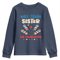 Trade Sister For Firecrackers Youth Sweatshirt Funny Boys 4th Of July Kids Patriotic - Wonder Print Shop