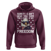 American Flag Eagle Hoodie Sorry I Cant Hear You Over The Sound Of My Freedom - Wonder Print Shop