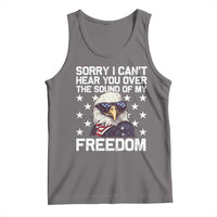 American Flag Eagle Tank Top Sorry I Cant Hear You Over The Sound Of My Freedom - Wonder Print Shop