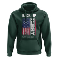Back It Up Terry Put It In Reverse Hoodie Funny 4th of July Patriotic American Flag - Wonder Print Shop