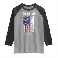 Back It Up Terry Put It In Reverse Raglan Shirt Funny 4th of July Patriotic American Flag - Wonder Print Shop