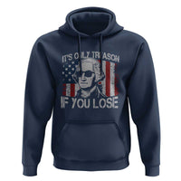 Its Only Treason If You Lose 4th Of July Hoodie George Washington American Flag - Wonder Print Shop