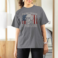Its Only Treason If You Lose 4th Of July T Shirt For Women George Washington American Flag - Wonder Print Shop
