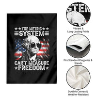 Funny 4th of July The Metric System Can't Measure Freedom Garden Flag George Washington American Flag - Wonder Print Shop
