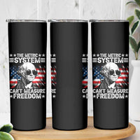 Funny 4th of July The Metric System Can't Measure Freedom Skinny Tumbler George Washington American Flag - Wonder Print Shop