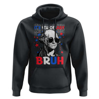4th of July George Washington Bruh Hoodie - Wonder Print Shop