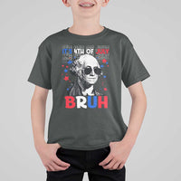 4th of July George Washington Bruh T Shirt For Kid - Wonder Print Shop