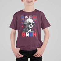 4th of July George Washington Bruh T Shirt For Kid - Wonder Print Shop