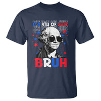4th of July George Washington Bruh T Shirt - Wonder Print Shop