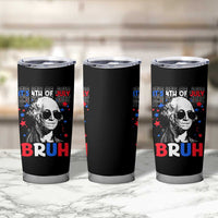 4th of July George Washington Bruh Tumbler Cup - Wonder Print Shop