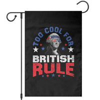 George Washington 4th of July Garden Flag Too Cool For British Rule Red White and Blue - Wonder Print Shop