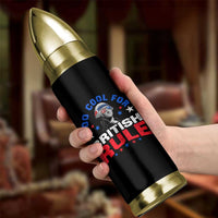 George Washington 4th of July Bullet Tumbler Too Cool For British Rule Red White and Blue - Wonder Print Shop