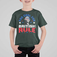 George Washington 4th of July T Shirt For Kid Too Cool For British Rule Red White and Blue - Wonder Print Shop