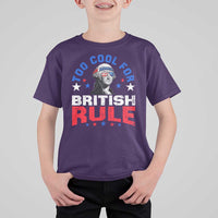 George Washington 4th of July T Shirt For Kid Too Cool For British Rule Red White and Blue - Wonder Print Shop