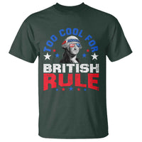 George Washington 4th of July T Shirt Too Cool For British Rule Red White and Blue - Wonder Print Shop