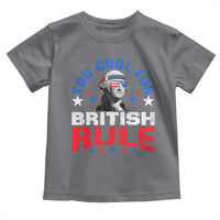 George Washington 4th of July Toddler T Shirt Too Cool For British Rule Red White and Blue - Wonder Print Shop
