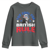 George Washington 4th of July Youth Sweatshirt Too Cool For British Rule Red White and Blue - Wonder Print Shop