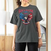 American Flag Bald Eagle T Shirt For Women Patriotic Eagle 4th of July Freedom Is Not Free - Wonder Print Shop