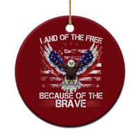 Land of the Free Because of the Brave Ceramic Ornament American Flag Patriotic Eagle 4th of July - Wonder Print Shop