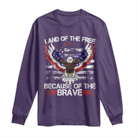 Land of the Free Because of the Brave Long Sleeve Shirt American Flag Patriotic Eagle 4th of July - Wonder Print Shop