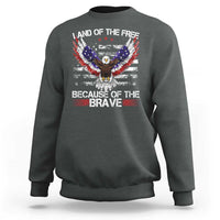 Land of the Free Because of the Brave Sweatshirt American Flag Patriotic Eagle 4th of July - Wonder Print Shop