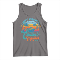 Cruising Matching Tank Top I Love It Cruisin Together Cruise Squad - Wonder Print Shop