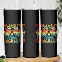 Funny Cruise Skinny Tumbler Blame it on The Cruise Package Cruising Matching - Wonder Print Shop