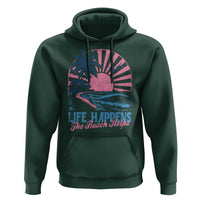 Life Happens The Beach Helps Hoodie Retro Coastal Ocean Therapy Cute Summer Vibes - Wonder Print Shop